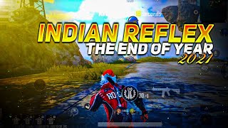 Indian Reflex⚡The End Of Year 2021|Poco X3 Pro|BGMI MONTAGE|4 Fingers+Gyro#mrassault#bgmimontage