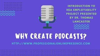 Developing Podcasts To Assist Students With The Production Of A Professional Online Presence