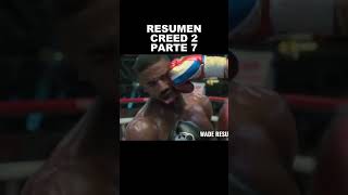 CREED 2 RESUMEN PARTE 7 #resumen  #zombieshorts  #rocky  🥊🥊