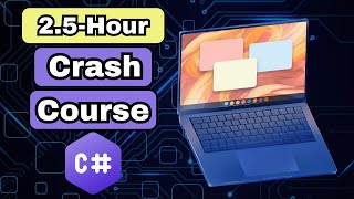 C# Full Course for Beginners: Learn C# from Scratch