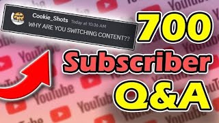 700 Subscriber's Special QNA Video!!!