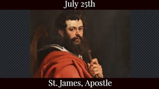 Thu July 25 2024 - St. James, Apostle