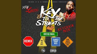 YFN Lucci - Key To The Streets (Remix) ft. 2 Chainz, Fabolous, Migos, Trouble...etc. (Audio)