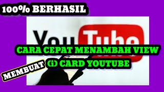 CARA MEMBUAT (i) CARD DI VIDEO YOUTUBE