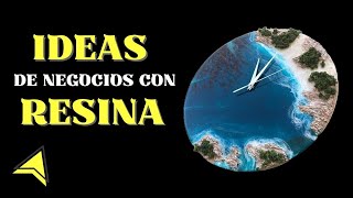 😮 IDEAS PARA INICIAR CON EL NEGOCIO DE RESINA EPOXI MANUALIDADES EN 2024