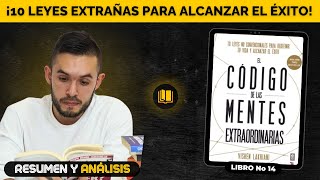 ¡Así TRANSFORMAS tu VIDA! – El Código de las Mentes Extraordinarias | RESUMEN y ANÁLISIS