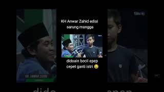 KH.Anwar Zahid VS Bocah FF Edisi Sarung Mangga