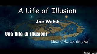 A LIFE OF ILLUSION - Una Vita Di Illusioni - Una Vida De Ilusiòn