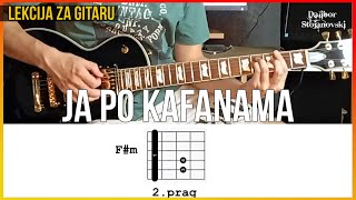 Željko Bebek - Ja Po Kafanama | Lekcija Za Gitaru | Guitar Tutorial | Dalibor Stojanovski