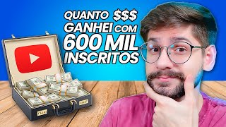 QUANTO GANHEI do YouTube de Outubro a Dezembro Com 600 Mil Inscritos