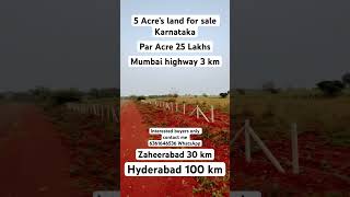 5 Acre’s par acre 25 lakhs #karnataka #zaheerabad #mannaekhelli #humnabad #nimz #nirna #nh65 #25lakh