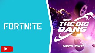 The Big Bang | Fortnite Live Event