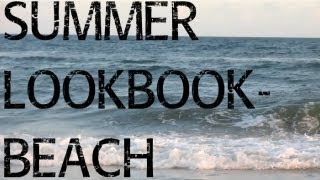 Summer Lookbook - Beach