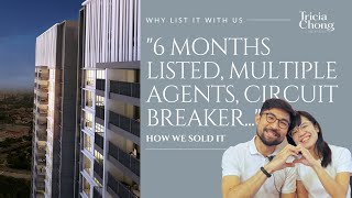 Seller's nightmare: 6 Months listed, 5 agents & Circuit Breaker | Testimonial | Clare & Gerald