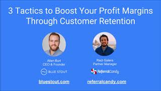 3 Tactics to Boost Your Profit Margins through Customer Retention