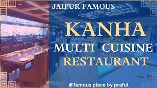 ||KANHA MULTI CUISINE RESTAURANT|| जयपुर में खुद की 7 {सेवन} आउटलेट है|| @prafulvlog