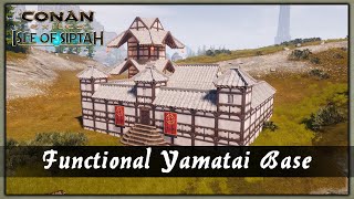 HOW TO BUILD A FUNCTIONAL YAMATAI BASE [SPEED BUILD] - CONAN EXILES