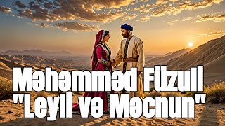 Məhəmməd Füzuli, "Leyli və Məcnun" poeması -Ədəbiyyat test toplusu