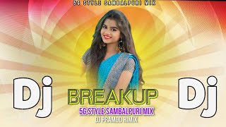 Dj Breakup || Old Sambalpuri Dj || Umakant Barik || Sambalpuri Dj Song || Dj Pramod Remix