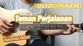 (Tutorial Gitar) Ardhito Pramono - Teman Perjalanan