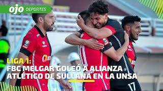 🔴 EN VIVO | Melgar goleó en la UNSA, Cantolao triunfó en Trujillo y Grau goleó en Piura