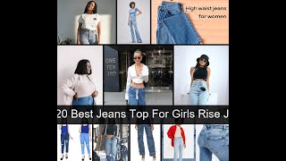 Top 20 Best Jeans Top For Girls Rise Jeans 4 2023