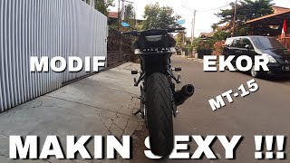 MODIFIKASI MT-15 BAGIAN BELAKANG!!! MAKIN SEXY