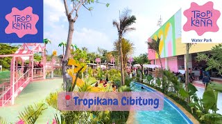 WATERPARK TERBARU DI BEKASI - TROPIKANA CIBITUNG! TEMPAT WISATA BEKASI