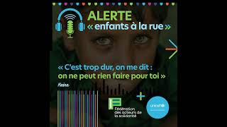 [PODCAST] FAS UNICEF EP8 - ALERTE "enfants à la rue"