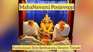 MahaNavami പൂജവെപ്പ് Saraswathy Pooja Punkunnam Sree Seetharama Swamy Temple | HARISH G