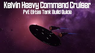 Star Trek Online - Kelvin Heavy Command Cruiser - Elite Tank Build/Guide