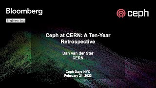 Ceph Days NYC 2023: Ceph at CERN: A Ten-Year Retrospective