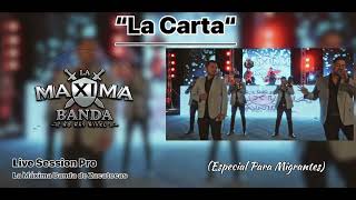 La Carta  | La Máxima Banda de Zacatecas (Audio)