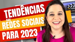 Tendência para as redes sociais em 2023 | Camila Augusto