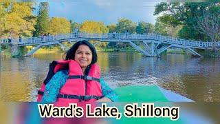 Ward's Lake, Shillong| Police Bazar to Ward's Lake| Travel diary