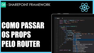 Como Passar Parâmetros com React Router Dom - SPFX - Sharepoint Online