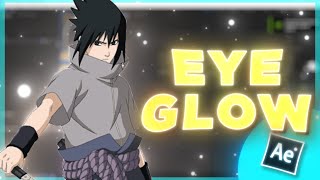 Eye Glow Like... Some1 || After Effect AMV Tutorial