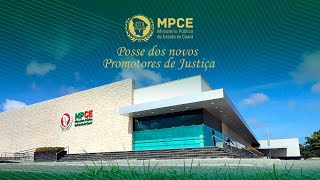 Sessão Solene de Posse dos Novos Promotores de Justiça do Ministério Público do Estado do Ceará.