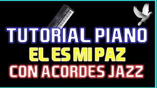 El es mi paz rearmonizado Tutorial para piano | Aner vanegas | Tienda de ritmos y samples Avofc