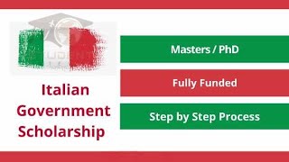 Government of Italy Scholarships 2022  | Fully Funded