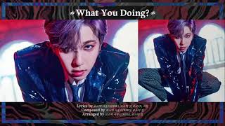 ONEUS What You Doing Audio Teaser