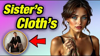 Sister Gave Her Clothes To Explore Crossdressing  - Real Story