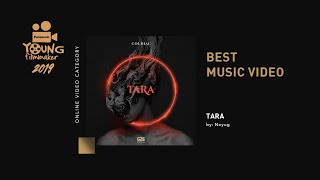 Tara by Noyug - Best Music Video Panasonic Young Filmmaker 2019