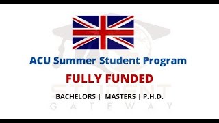 ACU Summer School in UK 2022 | Fully Funded