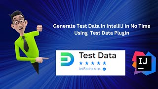 Generate Quick Test Data In IntelliJ Using Test Data Plugin | Test Automation  |