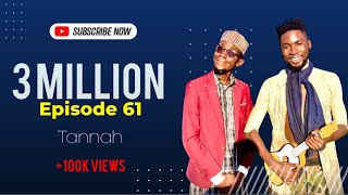 3 MILLION - Episode 61