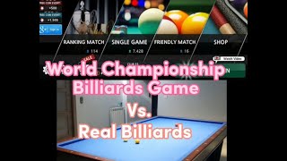 World Championship Billiards GAME  Vs. Real Billiards. (Game for mobile cell phone)