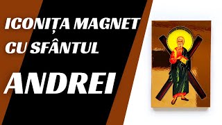 ✠ Iconița magnet cu foiță aurie (6X8cm) cu Sfântul Apostol ANDREI – Ocrotitorul Românilor ✠