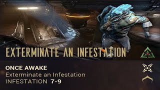 Warframe Guide 2021- Once Awake - Exterminate an Infestation