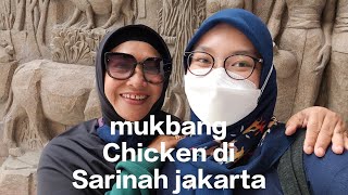 Jalan-jalan ke Sarinah Jakarta‼️mukbang Chicken bersama keluarga ❤️